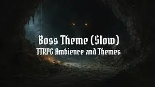 Boss Theme (Slow) - Ominous Boss Music | DnD Tense Boss Theme - TTRPG Ambience | 1 Hour D&D BGM