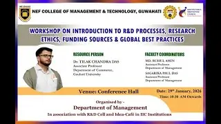 Workshop on Research & Development Processes,Research Ethics,Funding sources & Global best practices