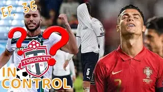 Season Review: York United and Toronto FC | Big Canadian News!!! |  InControl Podcast EP. 36