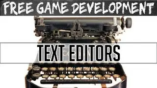 Best Free Text Editors 2018 -- Free Game Development