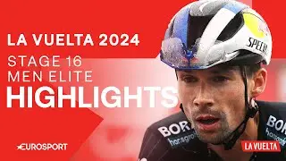 KING OF THE HILL! 👑 | La Vuelta a Espa&ntilde;a Stage 16 Highlights | Eurosport Cycling