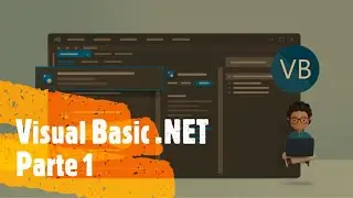 Curso de Visual Basic.Net De Cero a Experto.✅ Parte 1 | Introducci&oacute;n