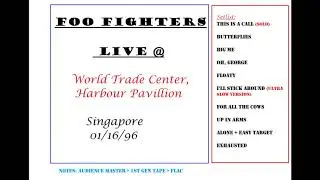 Foo Fighters - 01/16/96 - World Trade Center, Harbour Pavillion, Singapore. Live