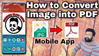 How To Convert Image / Picture Into Pdf In Android / Mobile APP - Friends Club Tech