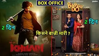 Khiladi Day 2 Box Office Collection | Khiladi 1st Day Collection | Badhaai Do Day 2 Collection