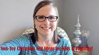 Non-Toy Christmas Gift Ideas
