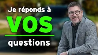 Antoine répond à vos questions #1