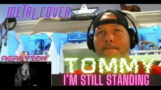 REACTION!!Metal Cover- I'm Still Standing (Elton John) by Tommy Johansson