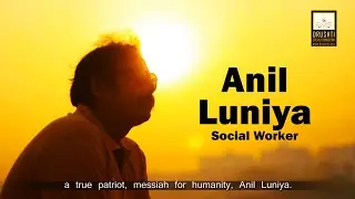 Anil Luniya | Social Worker | Orphan Free India | अनाथ मुक्त भारत | उत्तमन | Drushti