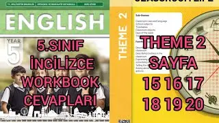 5. Sınıf İngilizce Dersi &Ccedil;alışma Kitabı Workbook Theme 2 Classroom Life Cevapları 15 16 17 18 19 20