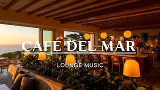 Evening Lounge Sessions 2026 – Smooth Café Del Mar Style Chill Music