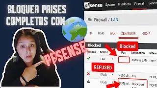 pfSense: Bloquea pa&iacute;ses con reglas avanzadas [Parte 4 - Gu&iacute;a 2025]