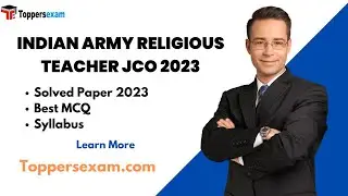 INDIAN ARMY RELIGIOUS TEACHER JCO Syllabus 2023, Recruitment, Best MCQ, Solved Paper