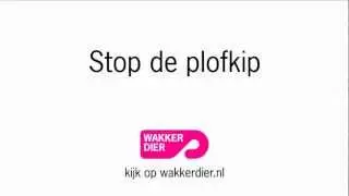 Wakker Dier commercial 'Plofkip bij AH en Jumbo'