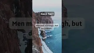 Male Fact: Men's Hidden Desires: The Yearning for Emotional Intimacy