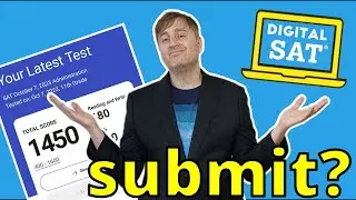 Should I Submit My SAT Score When Applying to Test-Optional Schools?