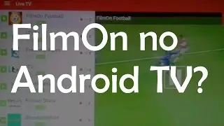 Finalmente consegui instalar o aplicativo FilmOn no Android TV!