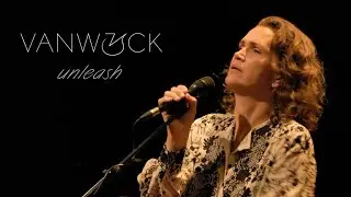 VanWyck - Unleash (Live at Blue Room Sessions)