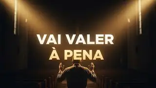 Vai Valer a Pena – Worship Soul / Lo-Fi Gospel | Louvor Profundo & Emocional