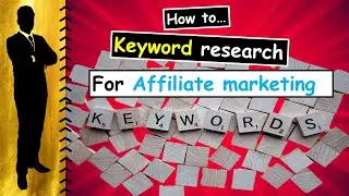 How to do keyword research (for affiliate marketing) in 2023