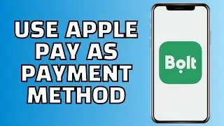 How to Pay with Apple Pay on Bolt app (2026)