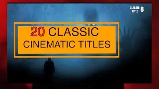 20 CLASSIC FILM TITLE TEMPLATES/ INTRO FOR YOUR MOVIES ,SHORT FILMS AND YOUTUBE CHANNEL VIDEOS.
