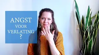 Overwin Verlatingsangst met deze EFT tapping video (Emotional Freedom Techniques)