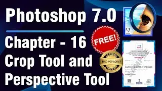 Crop Tool and Perspective Tool in Photoshop 7.0 | Chapter - 16 | In Hindi