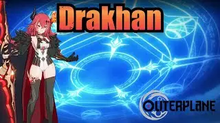 Drakhan (Skills & Voice Lines) - Outerplane