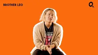 Brother Leo &bull; Exclusive interview | Curious