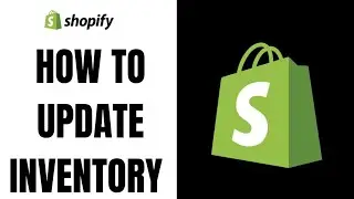 How to Update Inventory in Shopify ll Update Shopify Inventory step by step