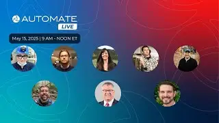 Automate LIVE Thursday AM Session