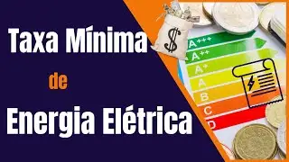 Qual o valor da TAXA MINIMA de ENERGIA ELETRICA ? / MA Energia Solar