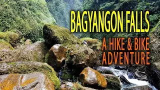 A Hike & Bike Adventure to Bagyangon Falls | Hayk N Bayk