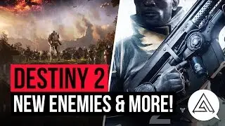 DESTINY 2 Trailer Analysis | New Enemies, Locations, DLC & More!
