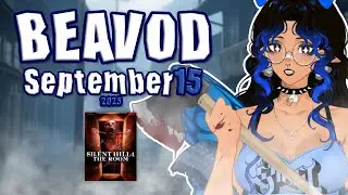 And I should tell you that I'll miss you - Twitch VOD - September 15, 2025