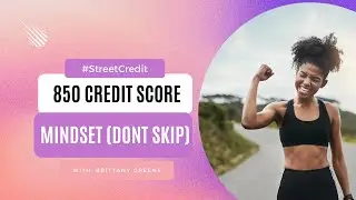 Want a 850 Credit score? Have this mindset!