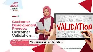 Week 7 - Customer Validation in New Enterprise Development