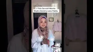 7 TITIK SENSITIF WANITA