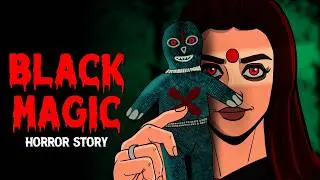 BLACK MAGIC Horror Story | Hindi Horror Stories | Scary Pumpkin | Animated Stories