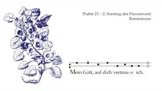 Psalm 25 &ndash; Wochenpsalm Reminiscere