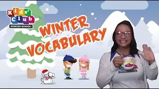 Winter Vocabulary for Kids | www.kidsclubspanishschool.com