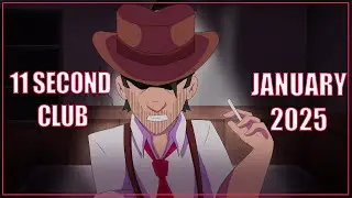 11 Second Club - Jan '25