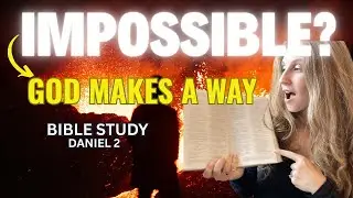 🔥 Explaining Daniel 2: Nebuchadnezzar's Dream | Bible Study