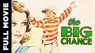 The Big Chance by Albert Herman a 1933 Vintage Classical Movie