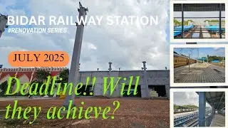 Deadline July 2025!! Renovation Series | Bidar Railway Station