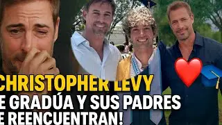Christopher Levy se grad&uacute;a y sus padres se reencuentran! William se emociona ❤️&zwj;🔥🎓