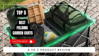 Лучшие складные садовые тележки на Amazon / Топ-5 товаров (обзор и тестирование)