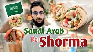 Saudi Arab 🇸🇦 ka Zabardast Shorma &bull; My New Best Vlogs 2026 &bull; New Vlogs &bull;