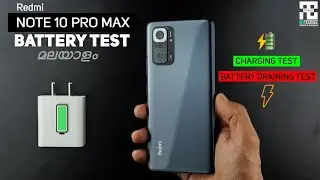 Redmi NOTE 10 PRO MAX Battery Malayalam | Charging & Battery Drain Out Test